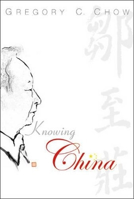 Knowing China(English, Paperback, Chow Gregory C)