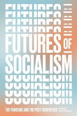 Futures of Socialism(English, Paperback, unknown)