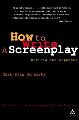 How To Write: A Screenplay(English, Paperback, Schwartz Mark Evan)