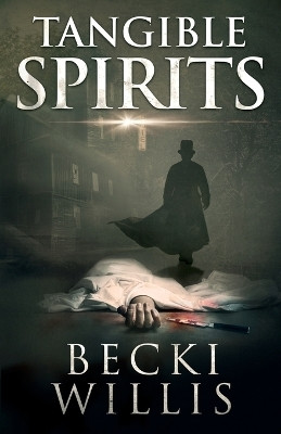 Tangible Spirits(English, Paperback, Willis Becki)