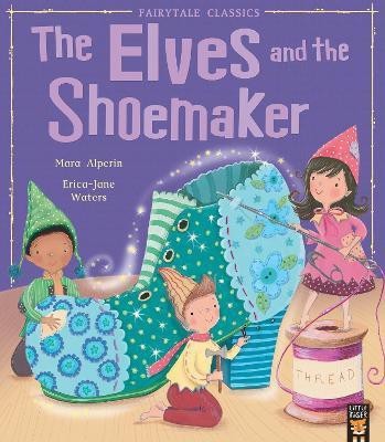 The Elves and the Shoemaker(English, Paperback, Alperin Mara)