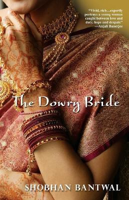 The Dowry Bride(English, Paperback, Bantwal Shobhan)