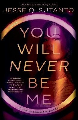 You Will Never Be Me(English, Paperback, Sutanto Jesse Q.)