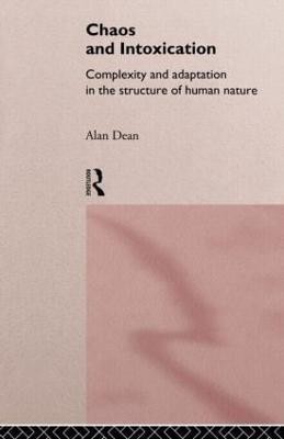 Chaos and Intoxication(English, Paperback, Dean Alan)