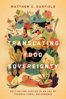 Translating Food Sovereignty(English, Electronic book text, Canfield Matthew C.)