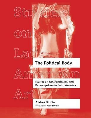 The Political Body(English, Hardcover, Giunta Andrea)