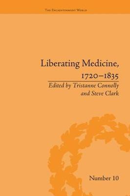 Liberating Medicine, 1720-1835(English, Paperback, unknown)