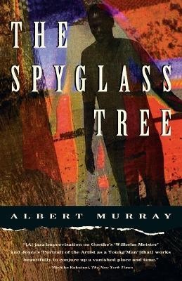 The Spyglass Tree(English, Paperback, Murray Albert)