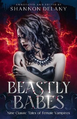 Beastly Babes(English, Paperback, Delany Shannon)