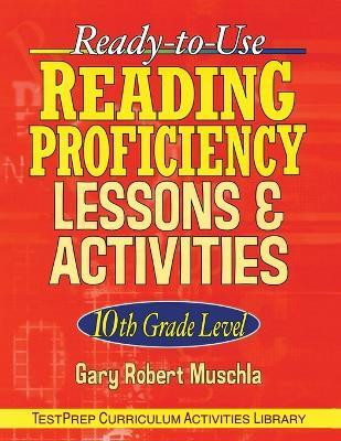 Ready-to-Use Reading Proficiency Lessons and Activities(English, Paperback, Muschla Gary R.)