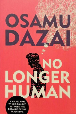 NO LONGER HUMAN(Paperback, DAZAI, OSAMU)