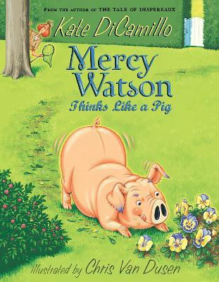 Mercy Watson Thinks Like a Pig(English, Paperback, DiCamillo Kate)