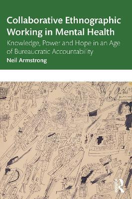 Collaborative Ethnographic Working in Mental Health(English, Paperback, Armstrong Neil)