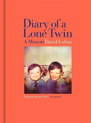 Diary of a Lone Twin(English, Electronic book text, Loftus David)
