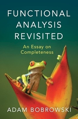 Functional Analysis Revisited(English, Paperback, Bobrowski Adam)