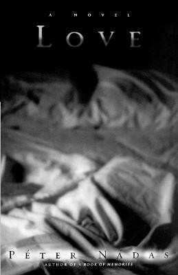 Love(English, Paperback, Nadas Peter)
