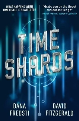 Time Shards Book 1(English, Paperback, Fredsti Dana)