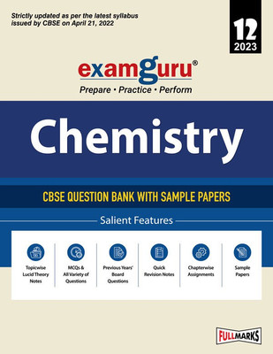 Examguru CBSE Class 12 Chemistry Chapterwise & Topicwise Question Bank Book for 2022-23 Exam (Includes MCQs, Previous Year Board Questions)(Paperback, Dr. Sulekh Chandra)