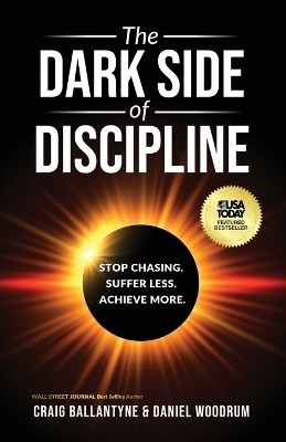 The Dark Side of Discipline(English, Paperback, Ballantyne Craig)