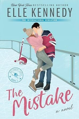 The Mistake(Paperback, Elle Kennedy)