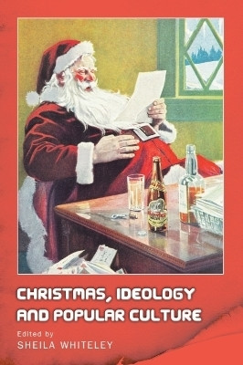 Christmas, Ideology and Popular Culture(English, Paperback, unknown)