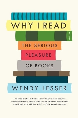 Why I Read(English, Paperback, Lesser Wendy)