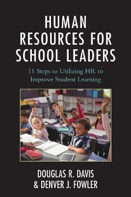 Human Resources for School Leaders(English, Paperback, Davis Douglas R. California State Universi)