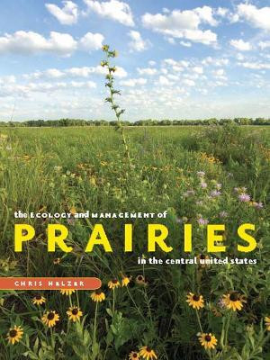 The Ecology and Management of Prairies in the Central United States(English, Paperback, unknown)