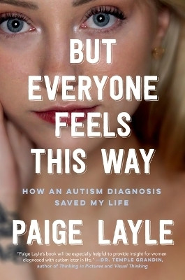 But Everyone Feels This Way(English, Hardcover, Layle Paige)