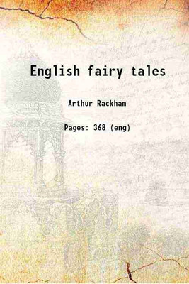 English fairy tales 1922 [Hardcover](Hardcover, Arthur Rackham)