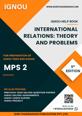 MPS 2: International Relations: Theory and Problems - IGNOU Study Material & Guide Book with Latest Solved PYQs for IGNOU's Exam Preparation. - Get the PDF of this book at Rs. 99, WhatsApp us at +919354637830, or visit our website shrichakradhar.com.(Staple Bound, Shri Chakradhar Publication) MPS 2: International Relations: Theory and Problems - IGNOU Study Material & Guide Book with Latest Solved PYQs for IGNOU's Exam Preparation. - Get the PDF of this book at Rs. 99, WhatsApp us at +919354637830, or visit our website shrichakradhar.com.(Staple Bound, Shri Chakradhar Publication)