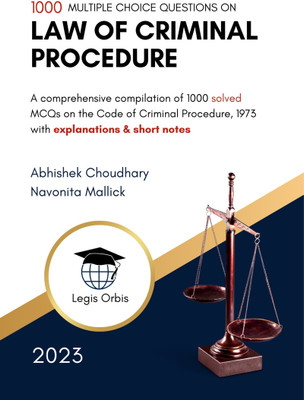 Multiple Choice Questions on Law of Criminal Procedure  - A comprehensive compilation of 1000 MCQs on the Code of Criminal Procedure, 1973(Hardcover, Navonita Mallick)
