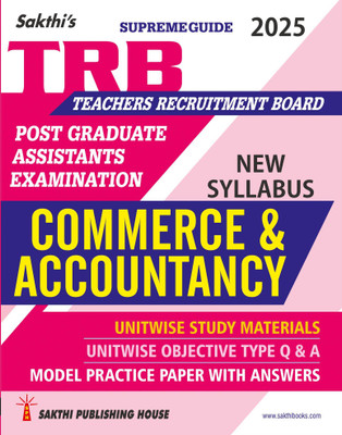 Trb Pg Commerce & Accountancy Unitwise Study Materials with Objective Type Q & A and Previous Year Exam Solved Papers (2021-2022) Based on New Syllabus English(Paperback, Dr.jayasheela, T,T.Ganesh) Trb Pg Commerce & Accountancy Unitwise Study Materials with Objective Type Q & A and Previous Year Exam Solved Papers (2021-2022) Based on New Syllabus English(Paperback, Dr.jayasheela, T,T.Ganesh)
