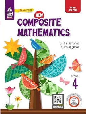 New Composite Mathematics Class 4(Paperback, Dr. R.S AGGARWAL, Dr. Vikas Aggarwal)