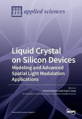 Liquid Crystal on Silicon Devices(English, Paperback, unknown)