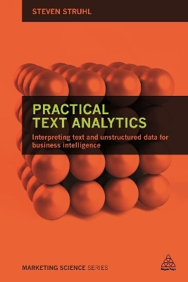Practical Text Analytics(English, Paperback, Struhl Steven Dr)