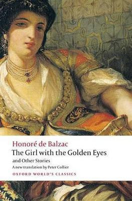 The Girl with the Golden Eyes and Other Stories(English, Paperback, Balzac Honore de)