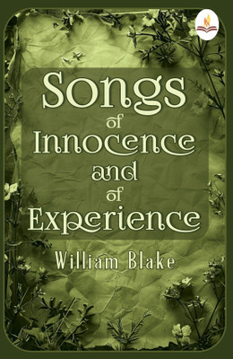 Songs of Innocence and of Experience(Paperback, William Blake)