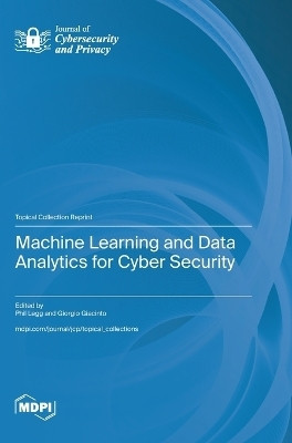 Machine Learning and Data Analytics for Cyber Security(English, Hardcover, unknown)