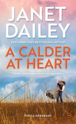 A Calder at Heart(English, Paperback, Dailey Janet)