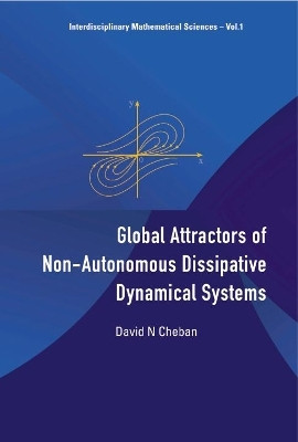 Global Attractors Of Non-autonomous Dissipative Dynamical Systems(English, Hardcover, Cheban David N)