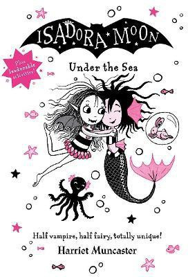 Isadora Moon Under the Sea(English, Hardcover, Muncaster Harriet)