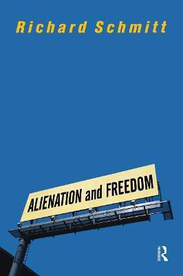 Alienation And Freedom(English, Paperback, Schmitt Richard)