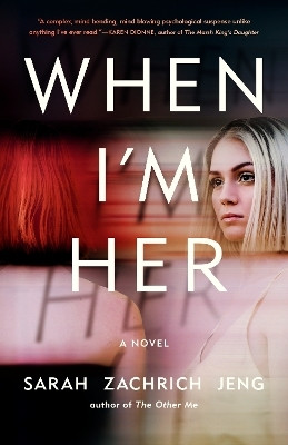 When I'm Her(English, Paperback, Zachrich Jeng Sarah)