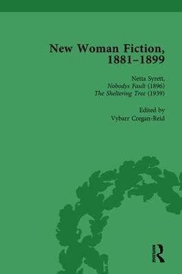 New Woman Fiction, 1881-1899, Part II vol 6(English, Hardcover, de la L Oulton Carolyn W)