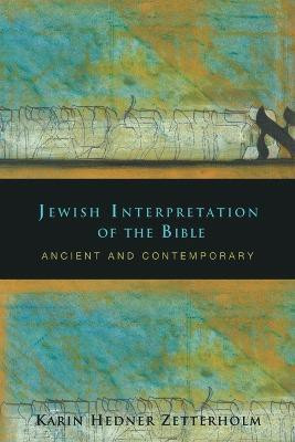 Jewish Interpretation of the Bible(English, Paperback, Zetterholm Karin Hedner)