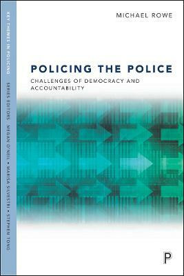 Policing the Police(English, Hardcover, Rowe Michael)