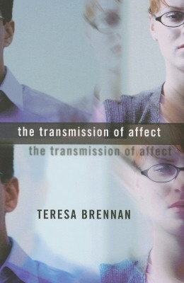 The Transmission of Affect(English, Electronic book text, Brennan Teresa)