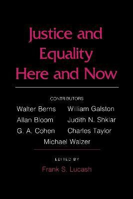 Justice and Equality Here and Now(English, Electronic book text, unknown)
