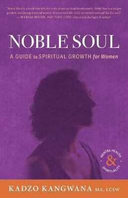 Noble Soul(English, Paperback, Kangwana Kadzo)